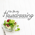 Premium Salatsauce - Italien Style